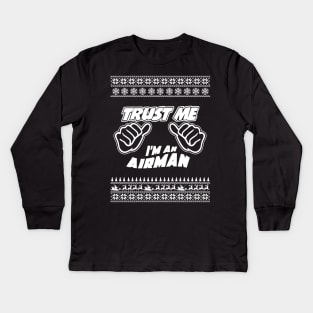 Trust Me, I’m an AIRMAN – Merry Christmas Kids Long Sleeve T-Shirt